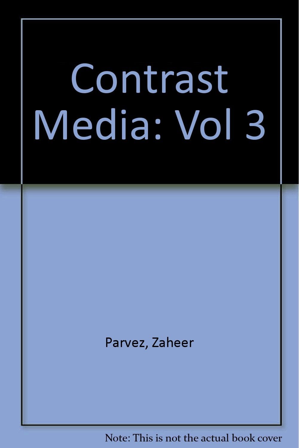 Contrast Media:bio Eff Cln Asp Vol Iii Of A 3-volume Set