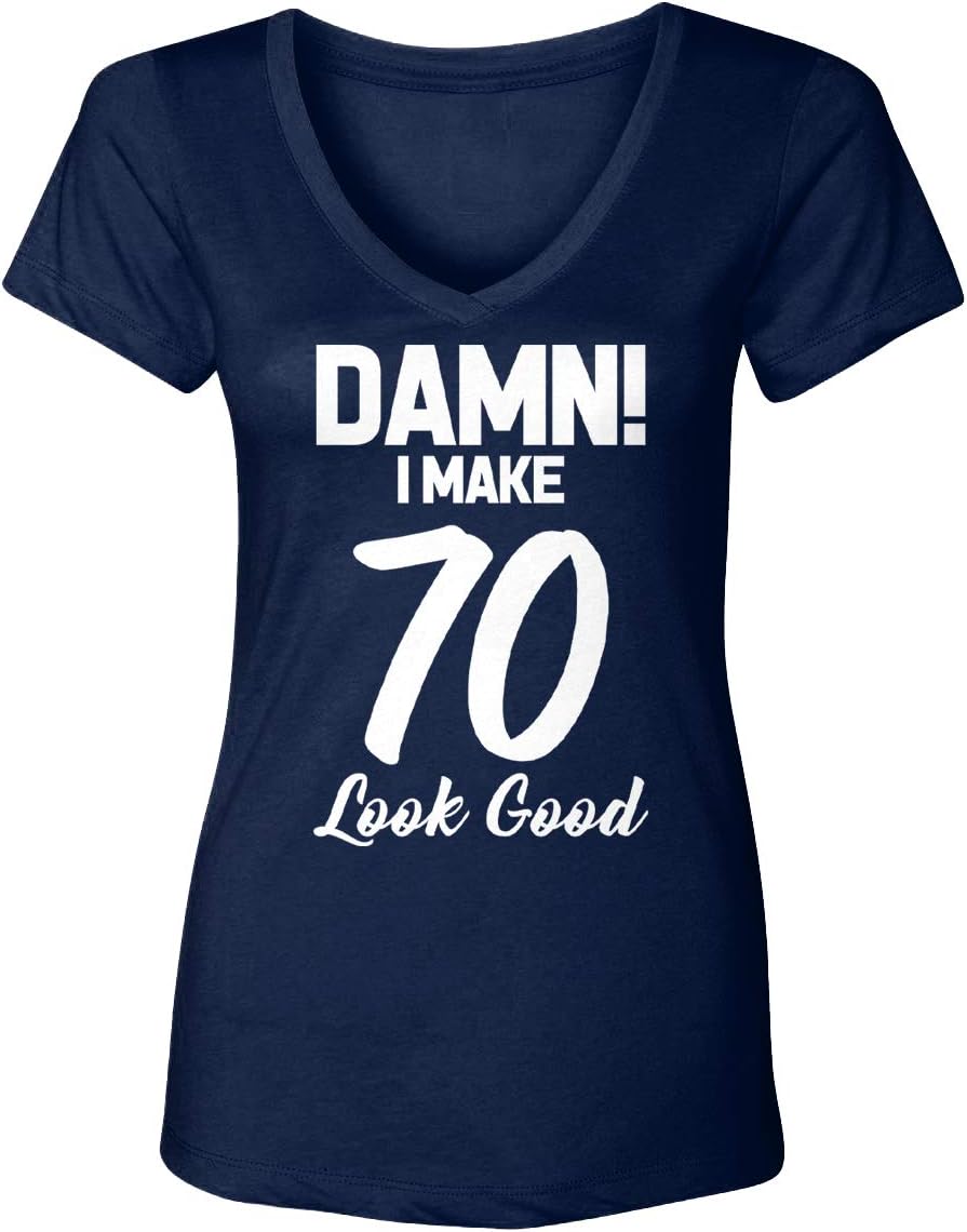 Tcombo Damn! I Make (Age) Look Good - Birthday Milestone Women's V-Neck T-Shirt