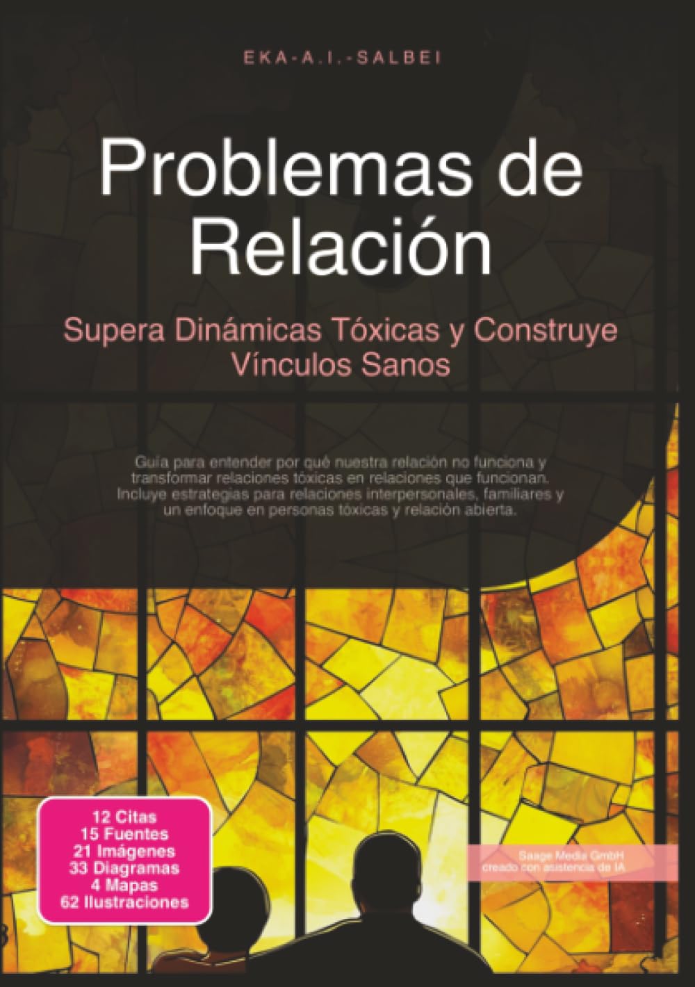 Problemas de Relación: Supera Dinámicas Tóxicas y Construye Vínculos Sanos