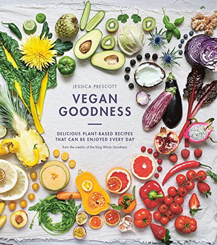 Télécharger Vegan Goodness (English Edition) Francais PDF
