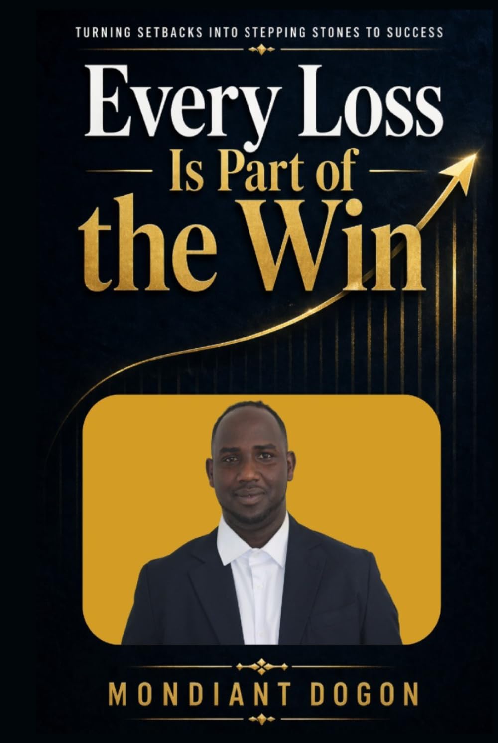 Every Loss Is Part Of the Win