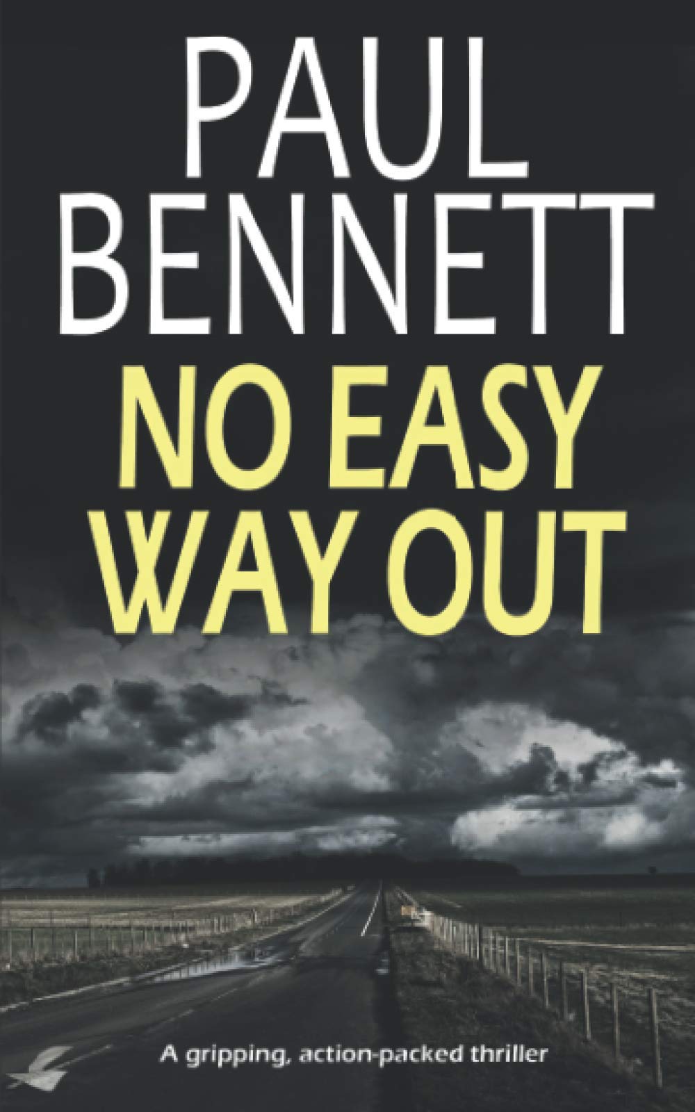 NO EASY WAY OUT a gripping action-packed thriller (Johnny Silver Thriller)