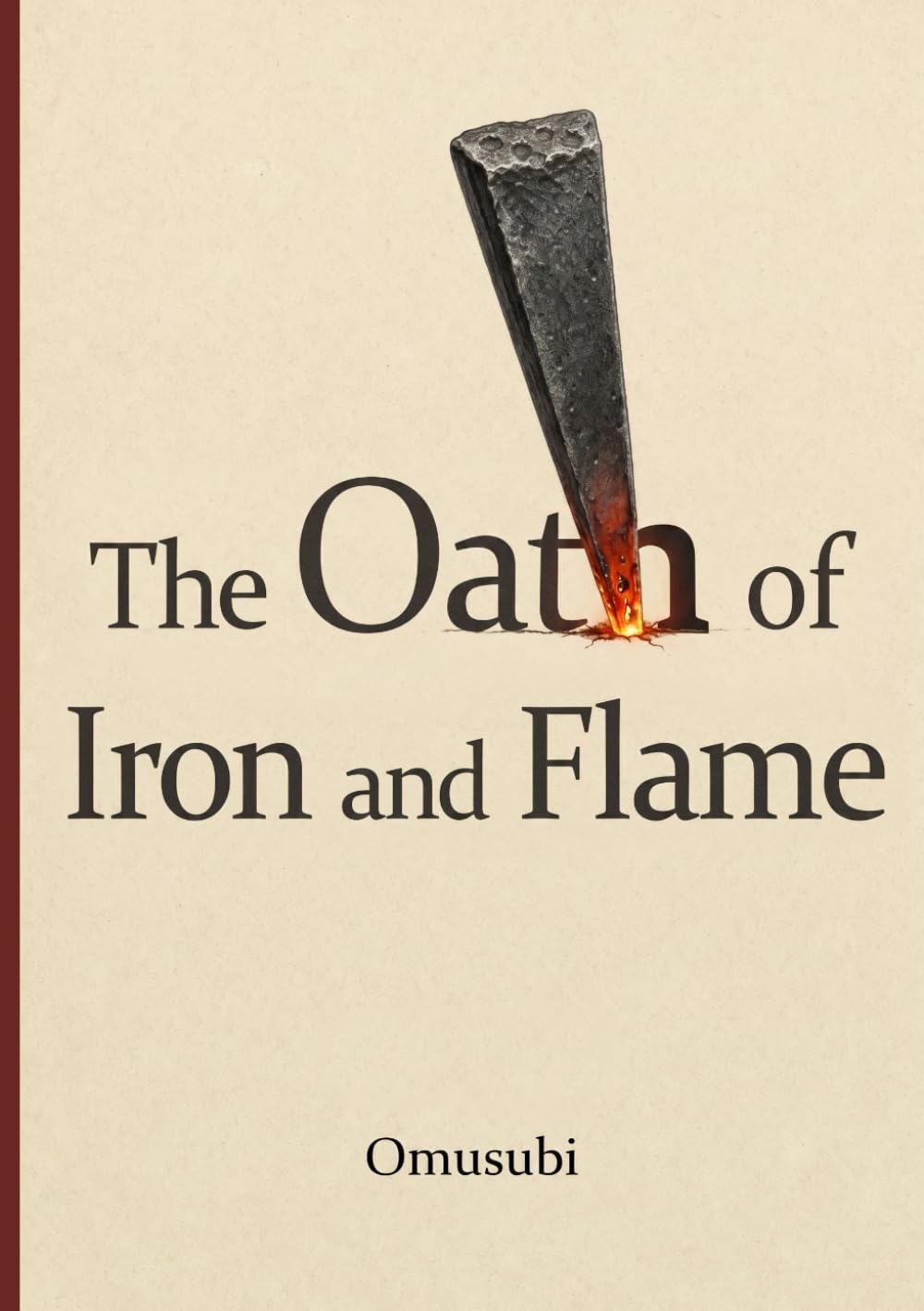 The Oath of Iron and Flame