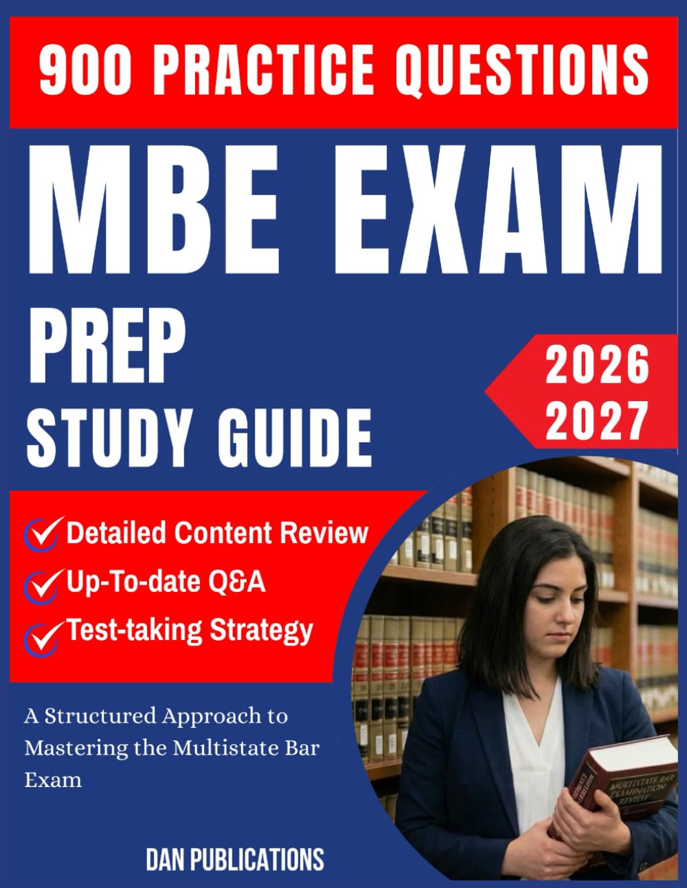 MBE Exam Prep 2026-2027: A Structured Approach to Mastering the Multistate Bar Exam