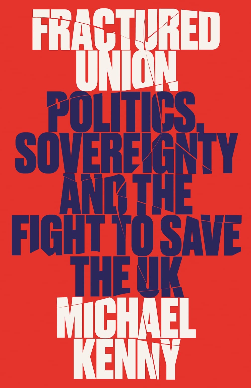 Fractured Union by Michael Kenny - 9781805260523