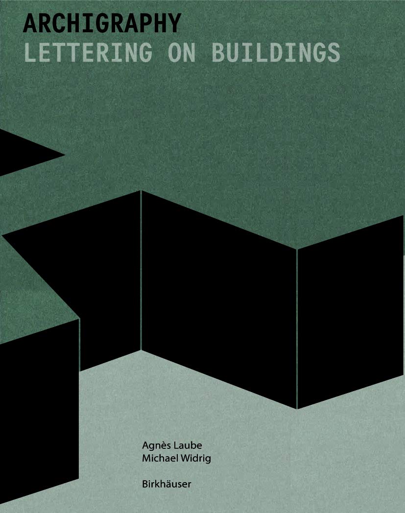 Archigraphy Lettering on Buildings livre sur l'architecture et typographie urbaine