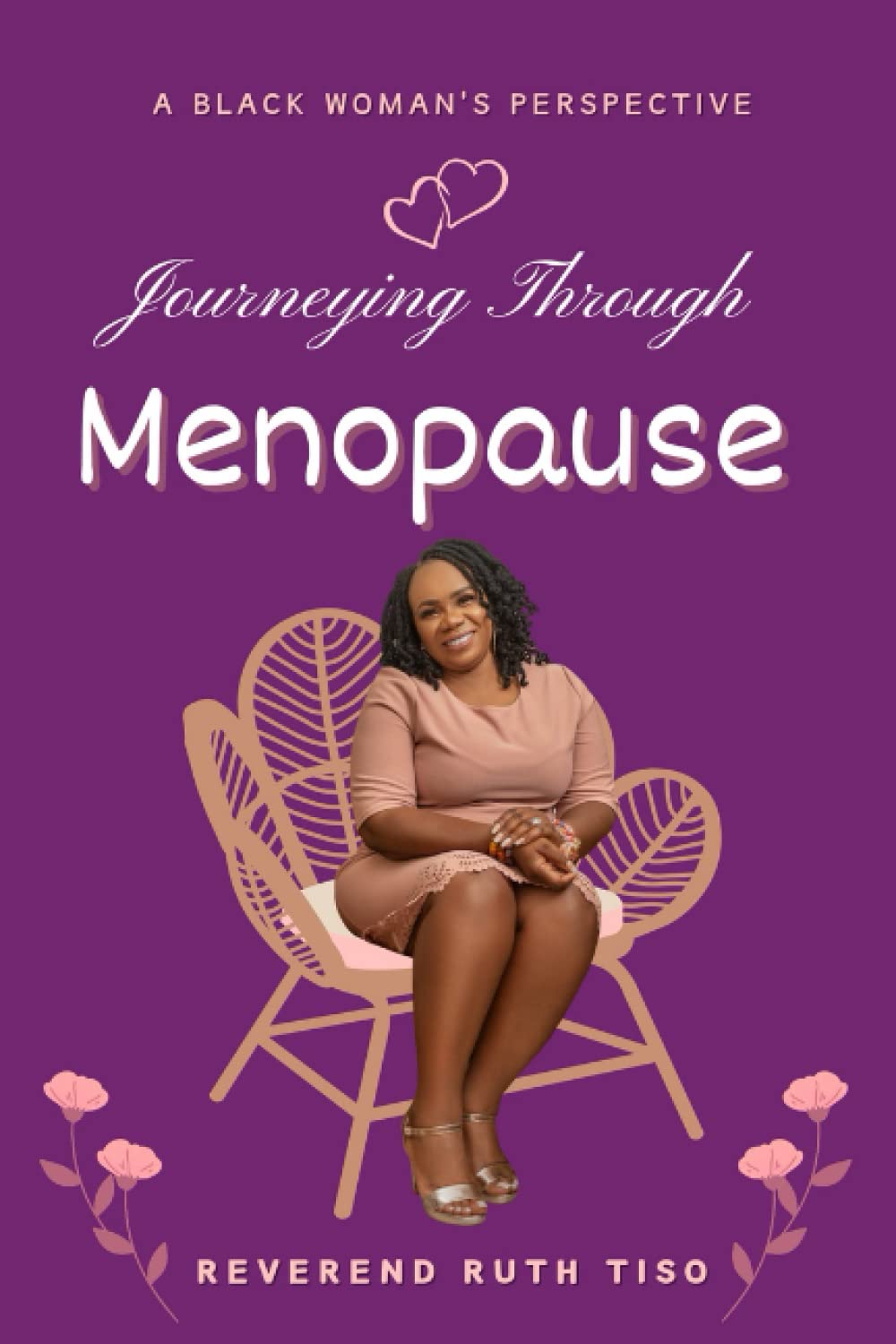 Journeying Through Menopause: A Black Woman’s Perspective
