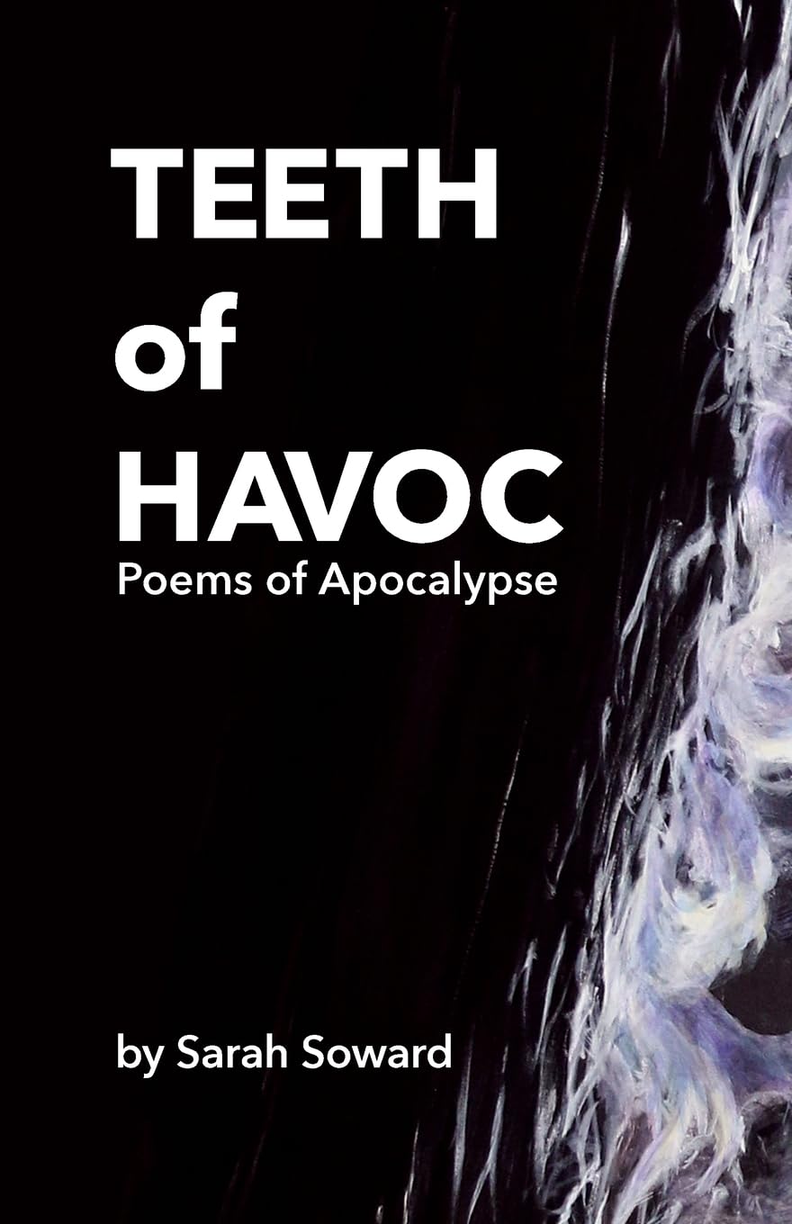 Teeth of Havoc: Poems of Apocalypse