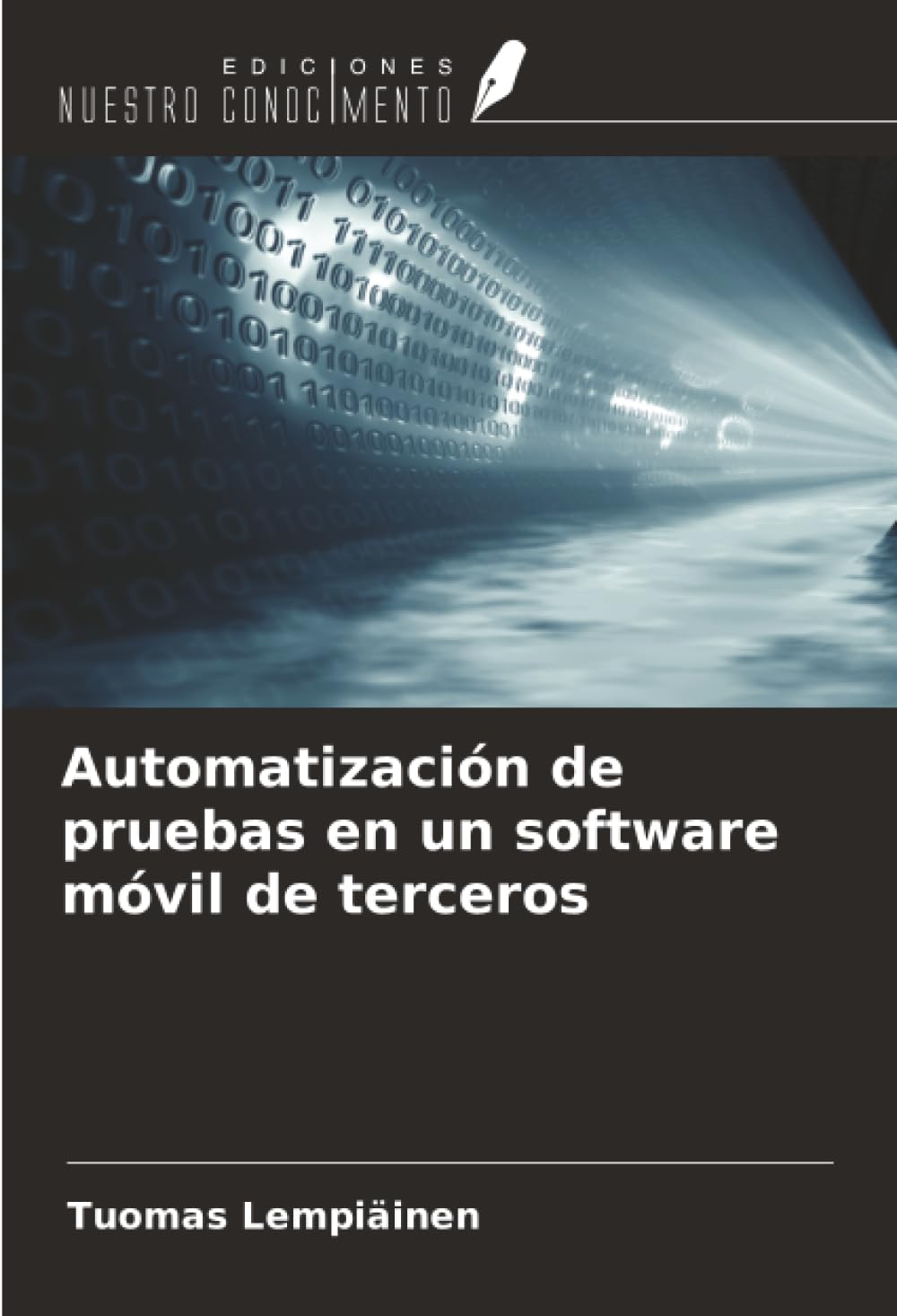 Automatización de pruebas en un software móvil de terceros
