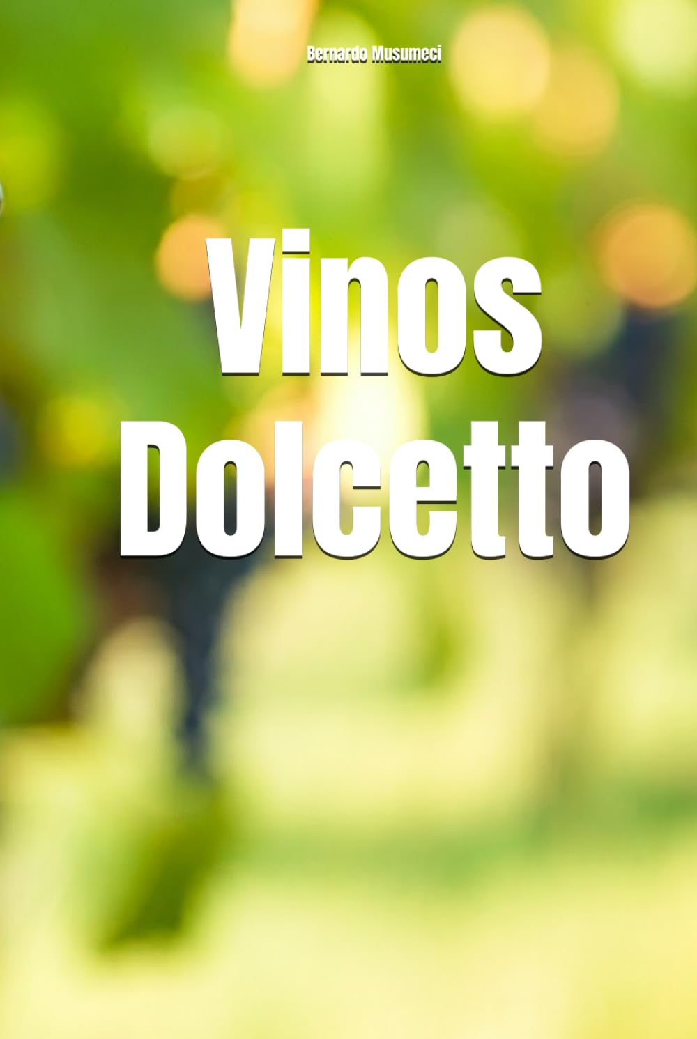 Vinos Dolcetto (Wines of the World: Italy)