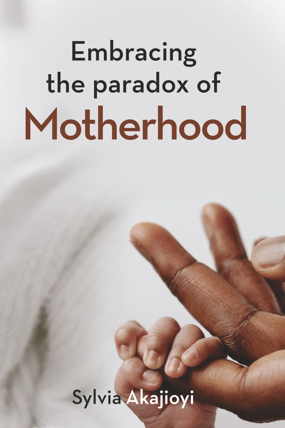 Embracing the paradox of Motherhood