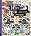 Just Add Color: Day of the Dead: 30 Original Illustrations To Color, Customize, and Hang