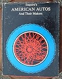 auto americane anni 60-70 in vendita  ESQUIRE\'S AMERICAN AUTOS AND THEIR MAKERS