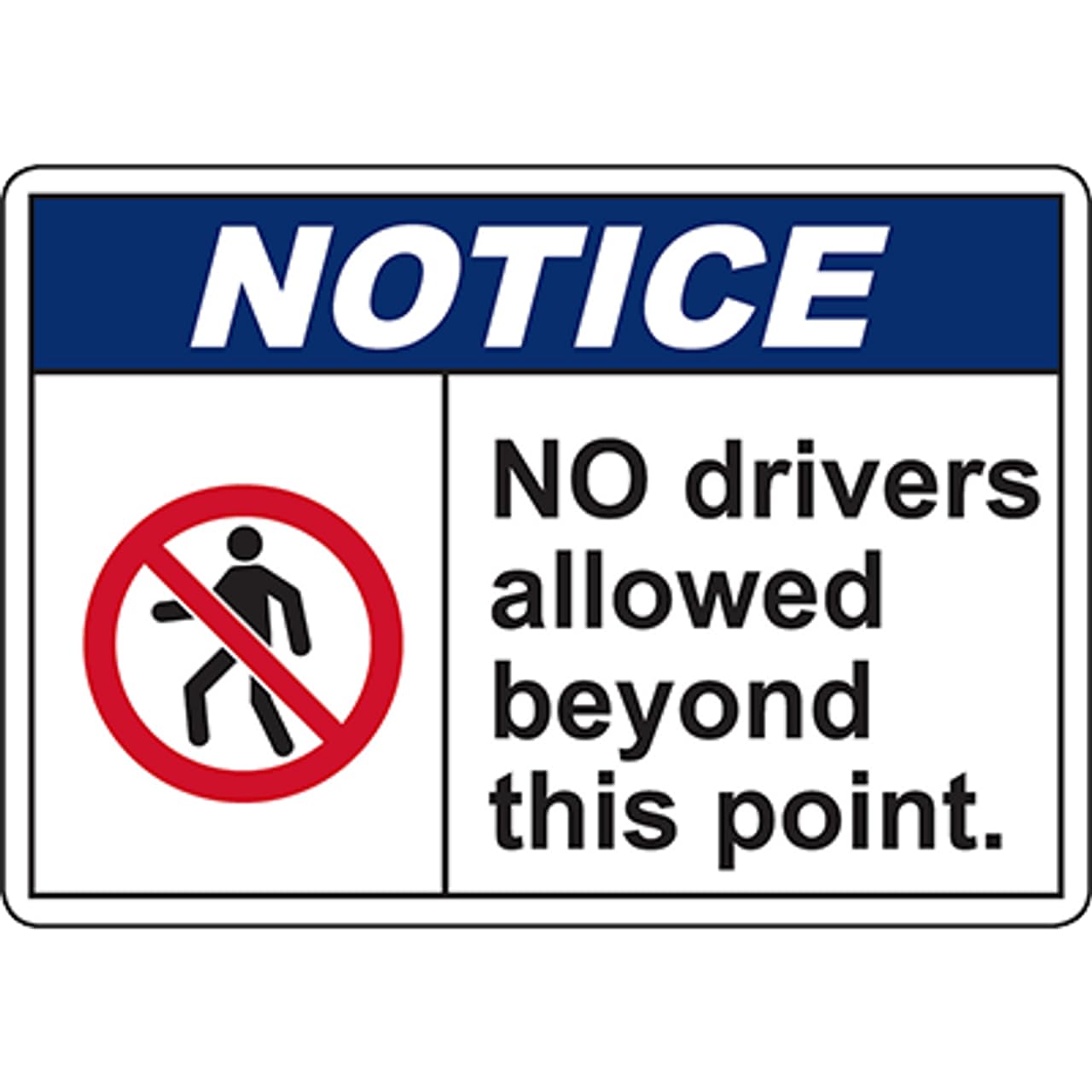 Tin sign vintage NOTICE No Drivers Allowed Beyond This Point Plaque Poster for Bar Pub Beer Home Garage Man Cave Wall Decor 12x8 Inch