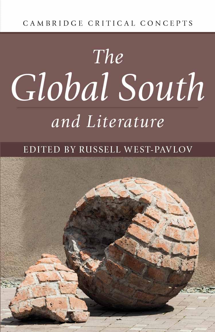 The Global South and Literature (Cambridge Critical Concepts)