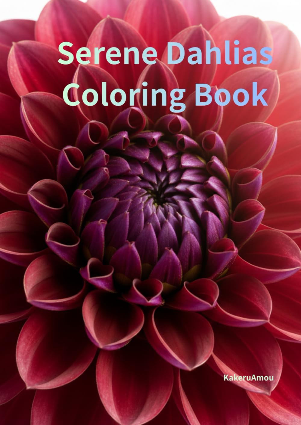 Serene Dahlias Coloring Book
