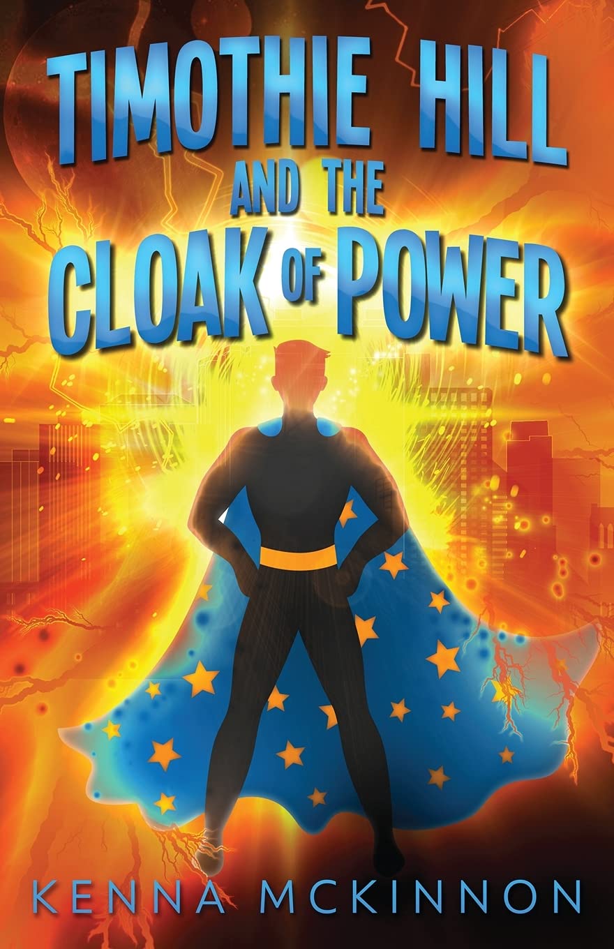 Buy Timothie Hill and the Cloak of Power — BookShops.in