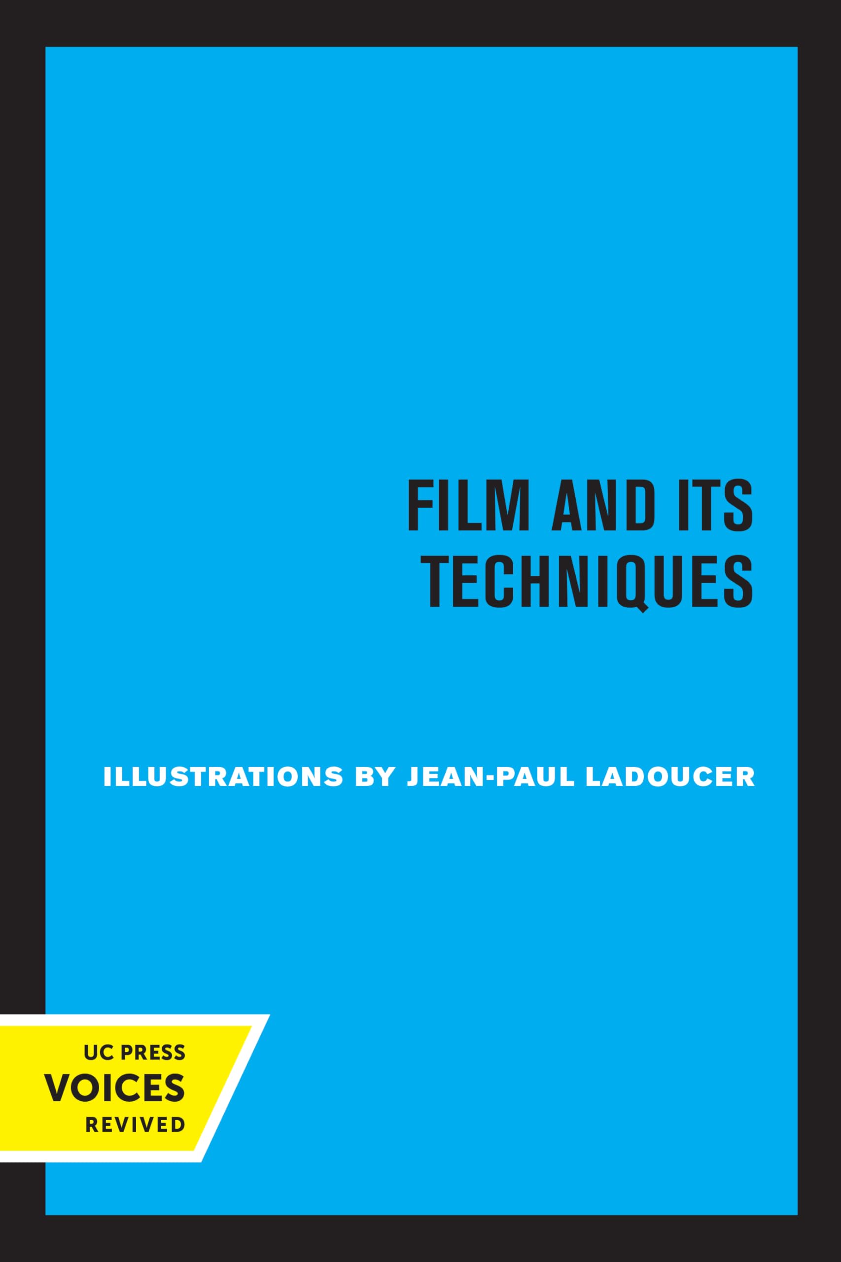 Film and Its Techniques (English Edition)