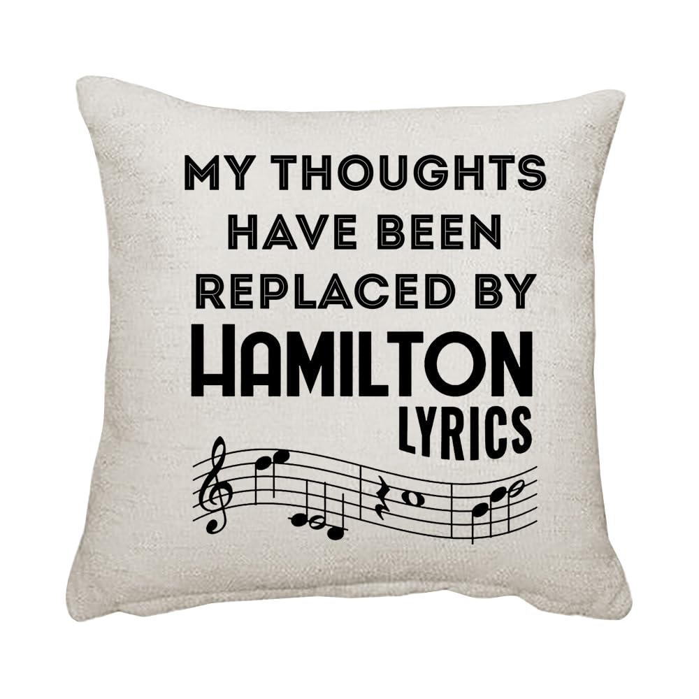 Hamilton Musical Gift, My Thoughts Have Been Replaced by Hamilton Lyrics, Home decor Linen Throw Pillow/Cushion. (Linen Cushion Cover)