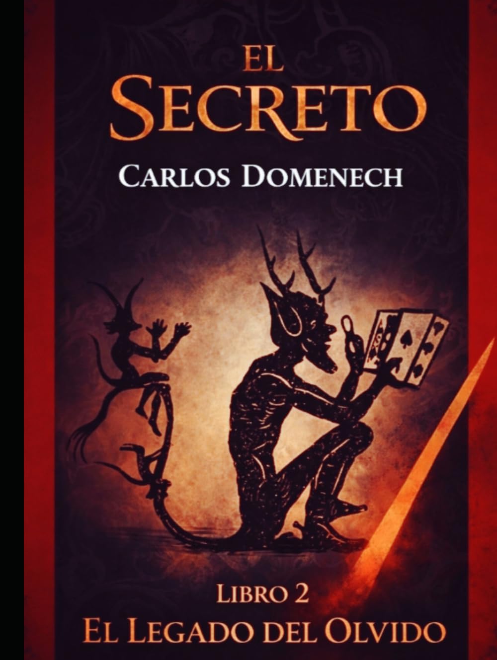 El secreto: El legado del olvido
