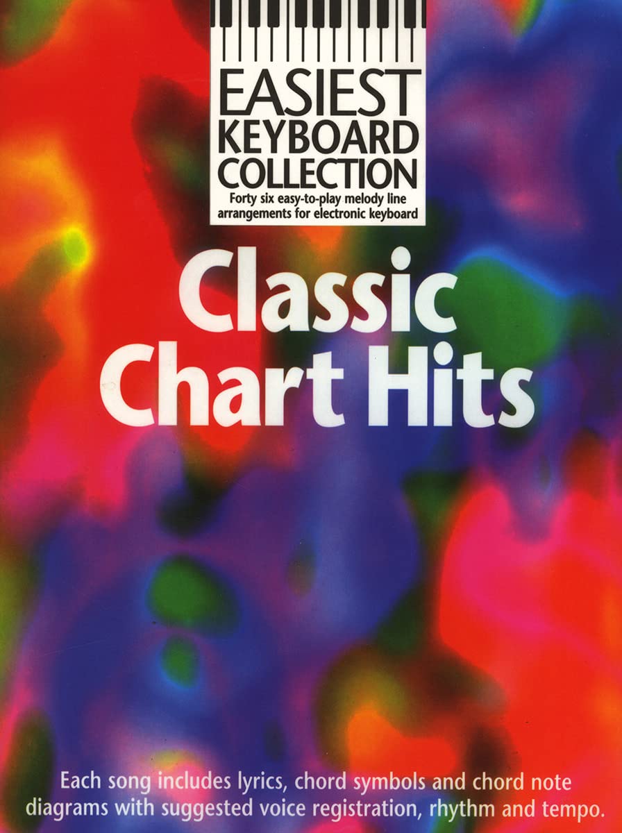 Easiest Keyboard Collection: Classic Chart Hits Paperback – Import, 1 Jan. 1999