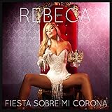  Fiesta Sobre Mi Corona