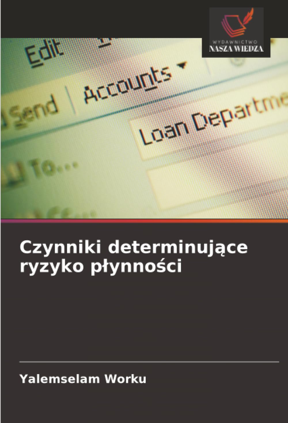 Czynniki determinujące ryzyko plynności
