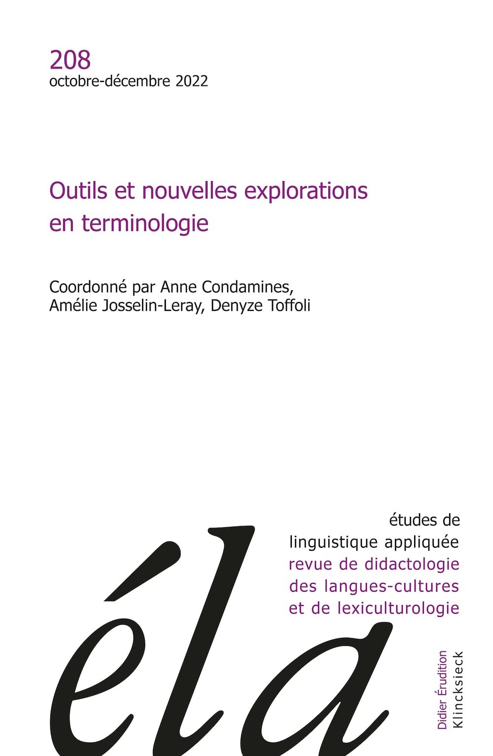Etudes De Linguistique Appliquee 2022: Outils et nouvelles explorations en terminologie