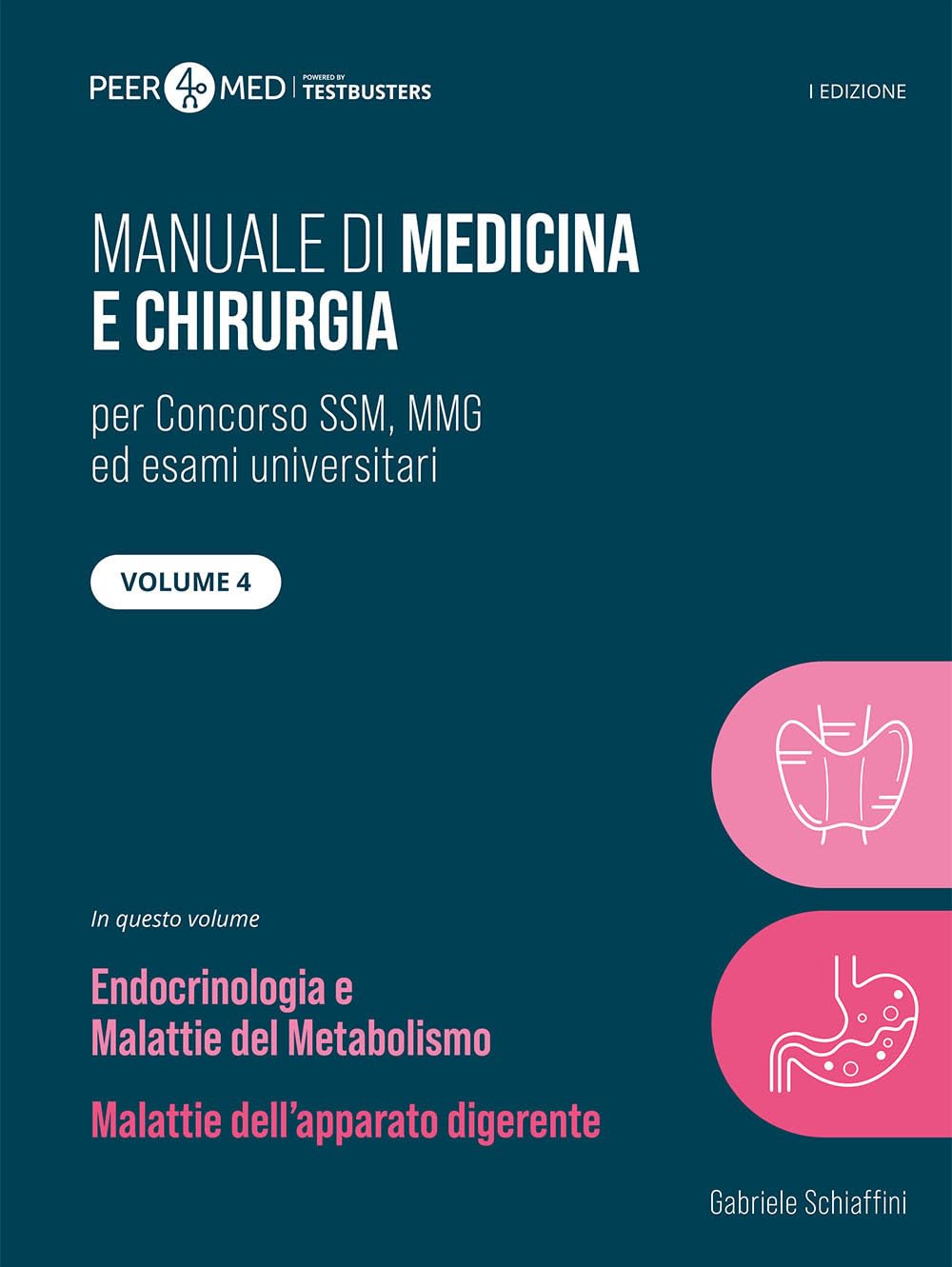 Peer4Med. Manuale Di Medicina E Chirurgia Ssm. Endocrinologia E Gastroenterologia (Vol. 4) - 4