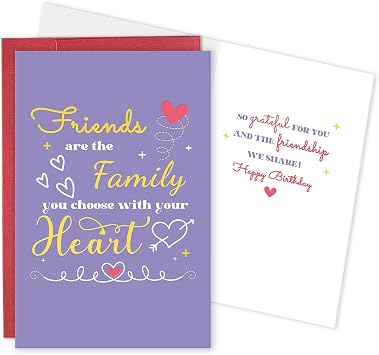 Friend Happy Birthday Card, Romantic Birthday Card for Friends, Bday Gift for Bestie BFF, Friends are The Family You Choose with Your Heart
