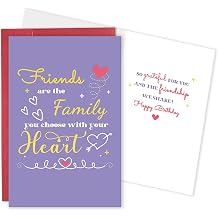Friend Happy Birthday Card, Romantic Birthday Card for Friends, Bday Gift for Bestie BFF, Friends are The Family You Choose with Your Heart