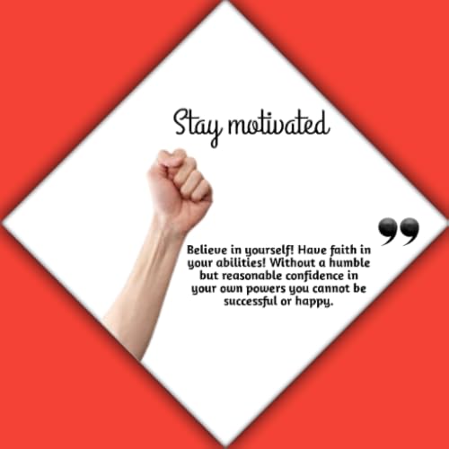 Motivational and Inspirational Quotes