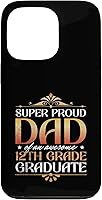 Vista 10 de Super Proud Dad Of An Awesome 12th Grade Graduate Parents Case for iPhone 16