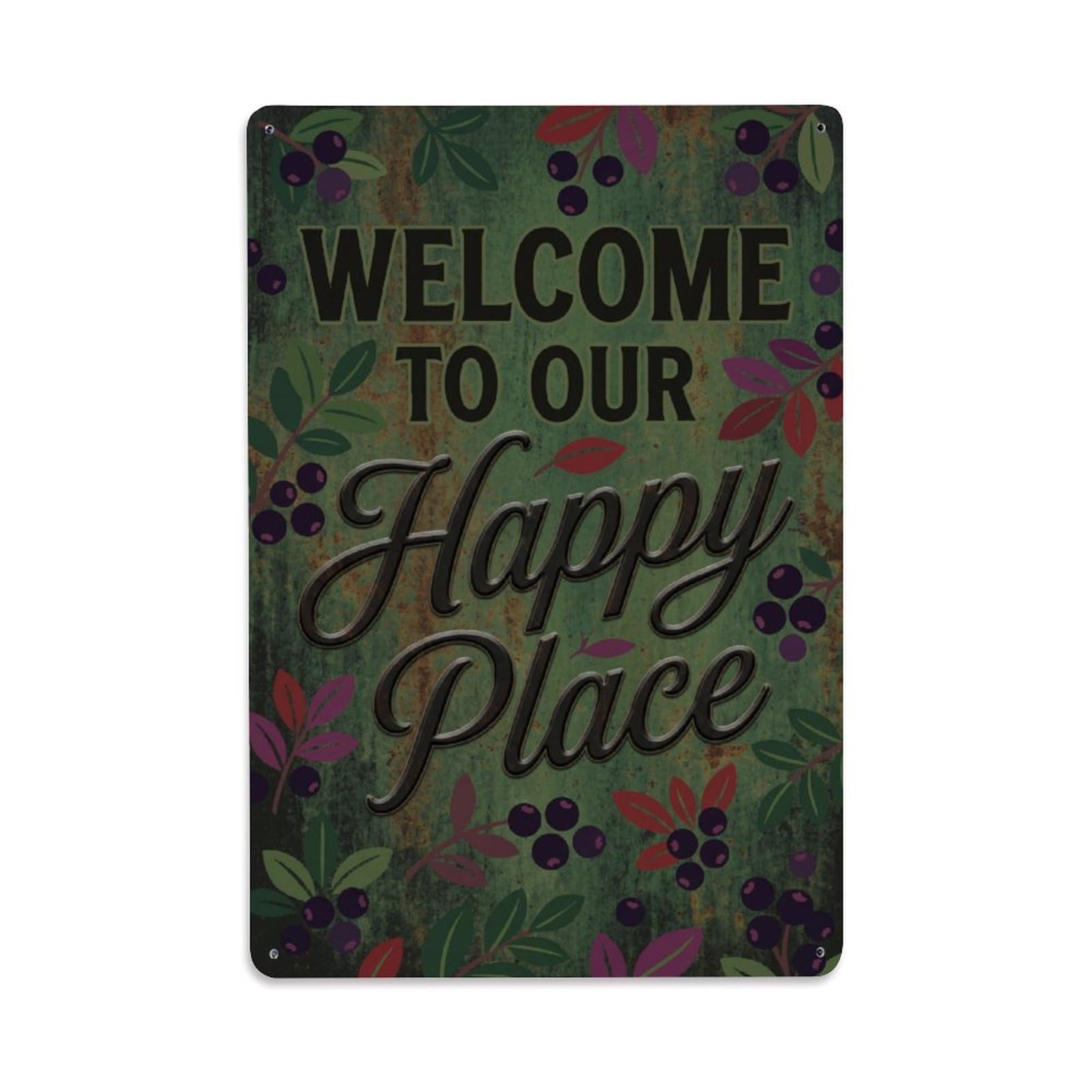 Welcome To Our Happy Place Crowberry Grove Metal Tin Sign