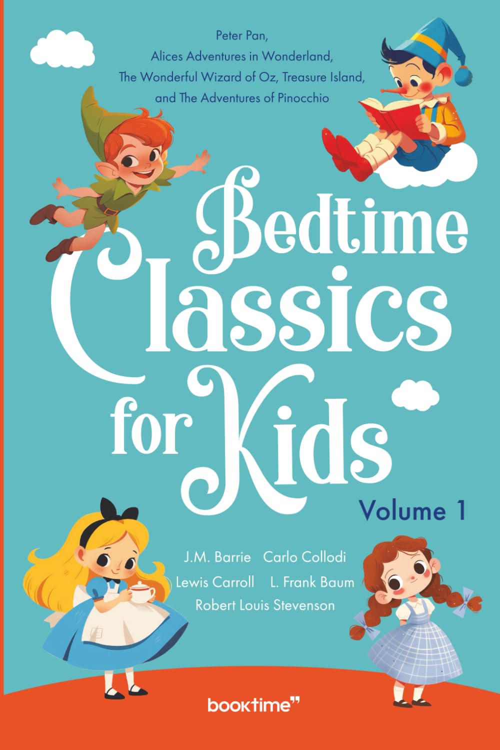 Bedtime Classics for Kids: Volume 1: Peter Pan, Alice's Adventures in Wonderland, The Wonderful Wizard of Oz, Treasure Island, and The Adventures of Pinocchio