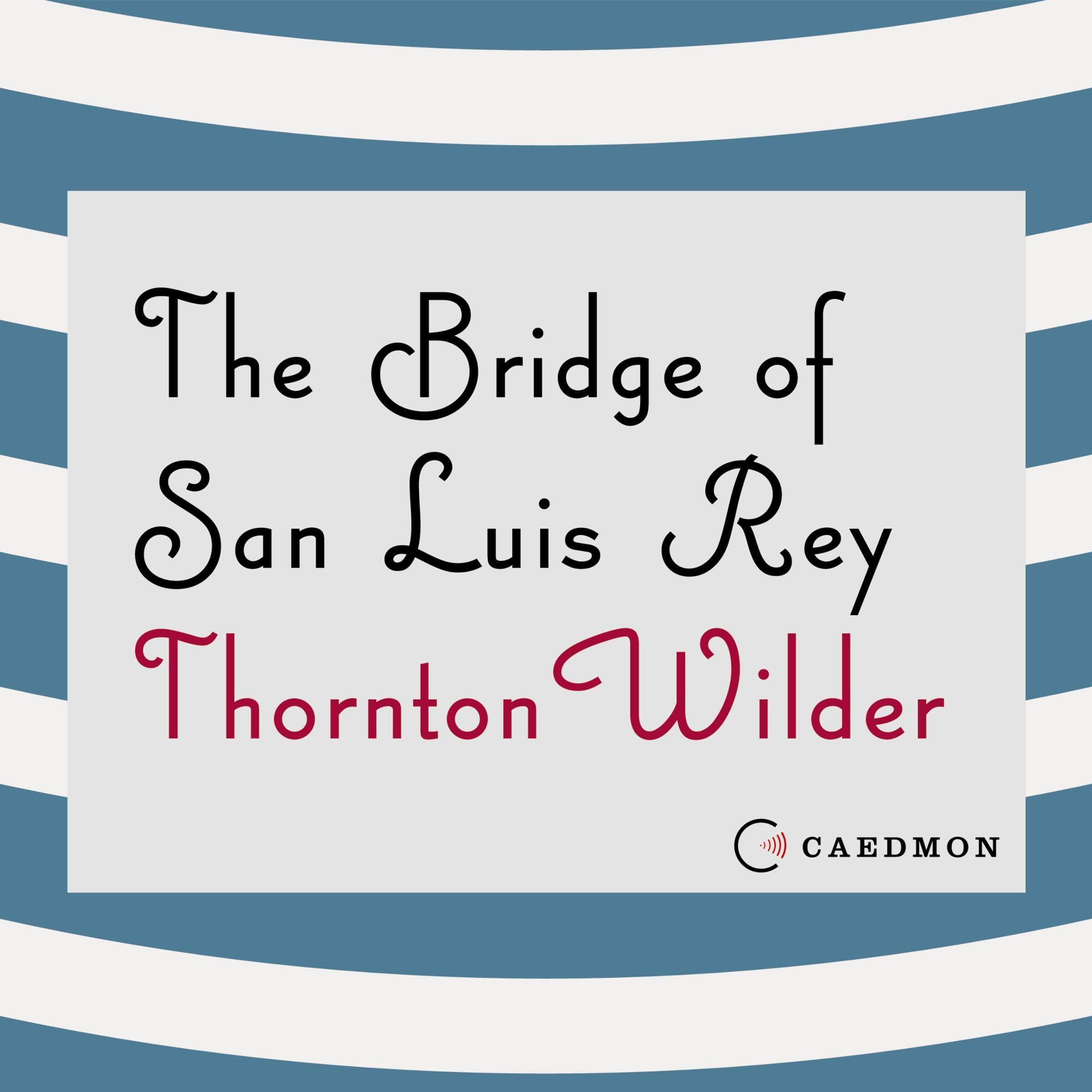 The Bridge of San Luis Rey