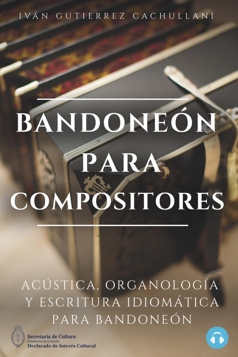 Bandoneón pour compositeurs comment écrire pour cet instrument sans erreur