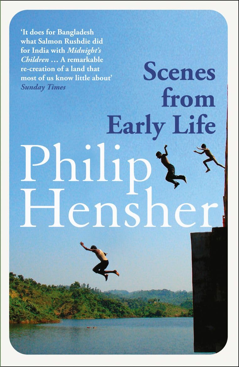 Scenes from Early Life By Philip Hensher. 9780007450107