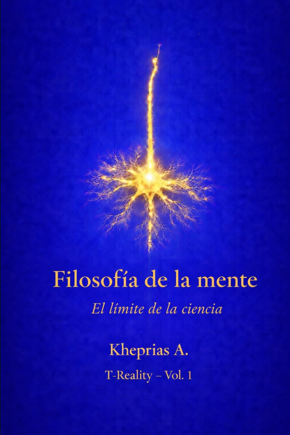 El límite ontológico del reduccionismo: Estructura y límites de la explicación reductiva en la filosofía de la mente contemporánea: 1 (T-Reality – Filosofía de la mente y neurofilosofía)