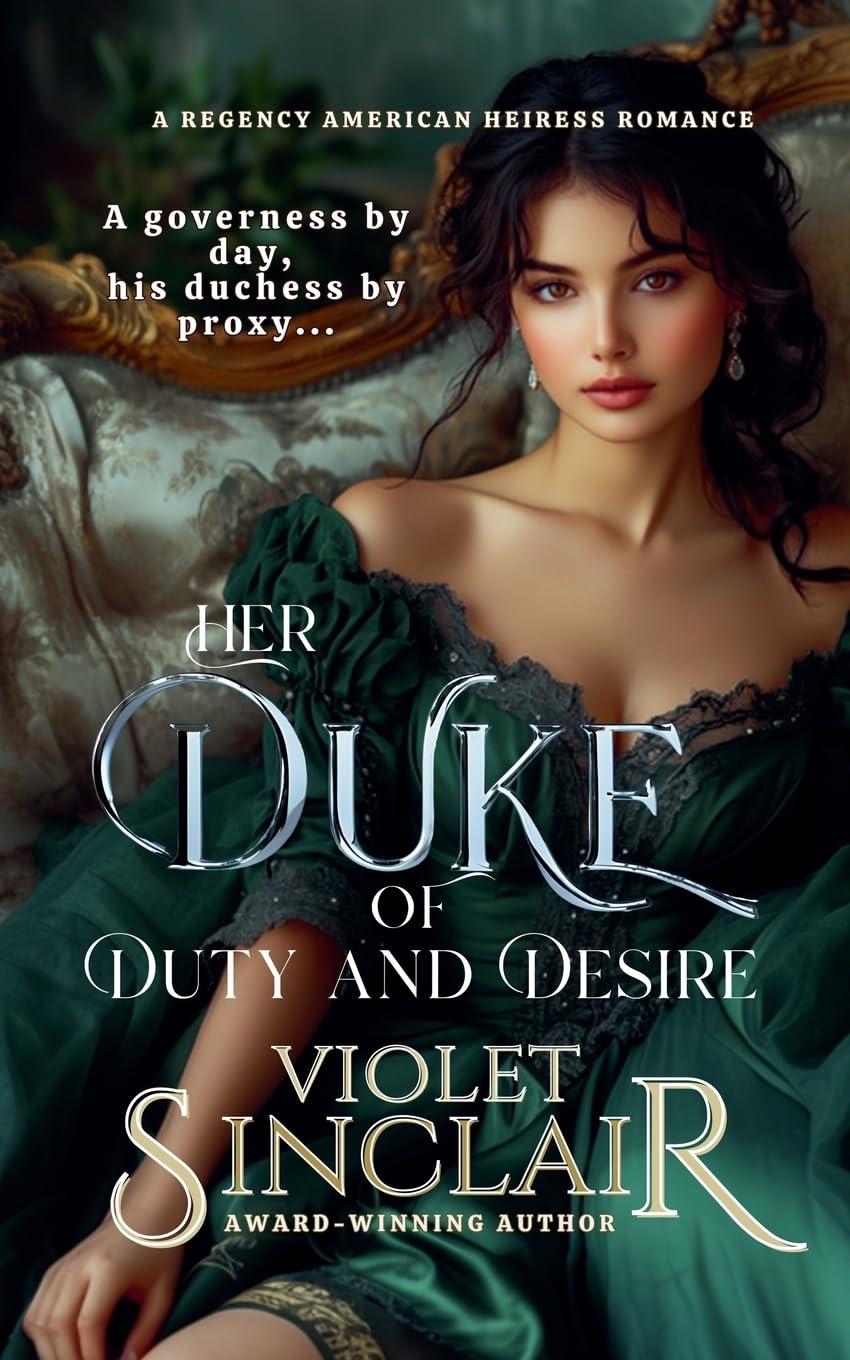 Her Duke of Duty & Desire: 1 (American Heiresses - English Edition)