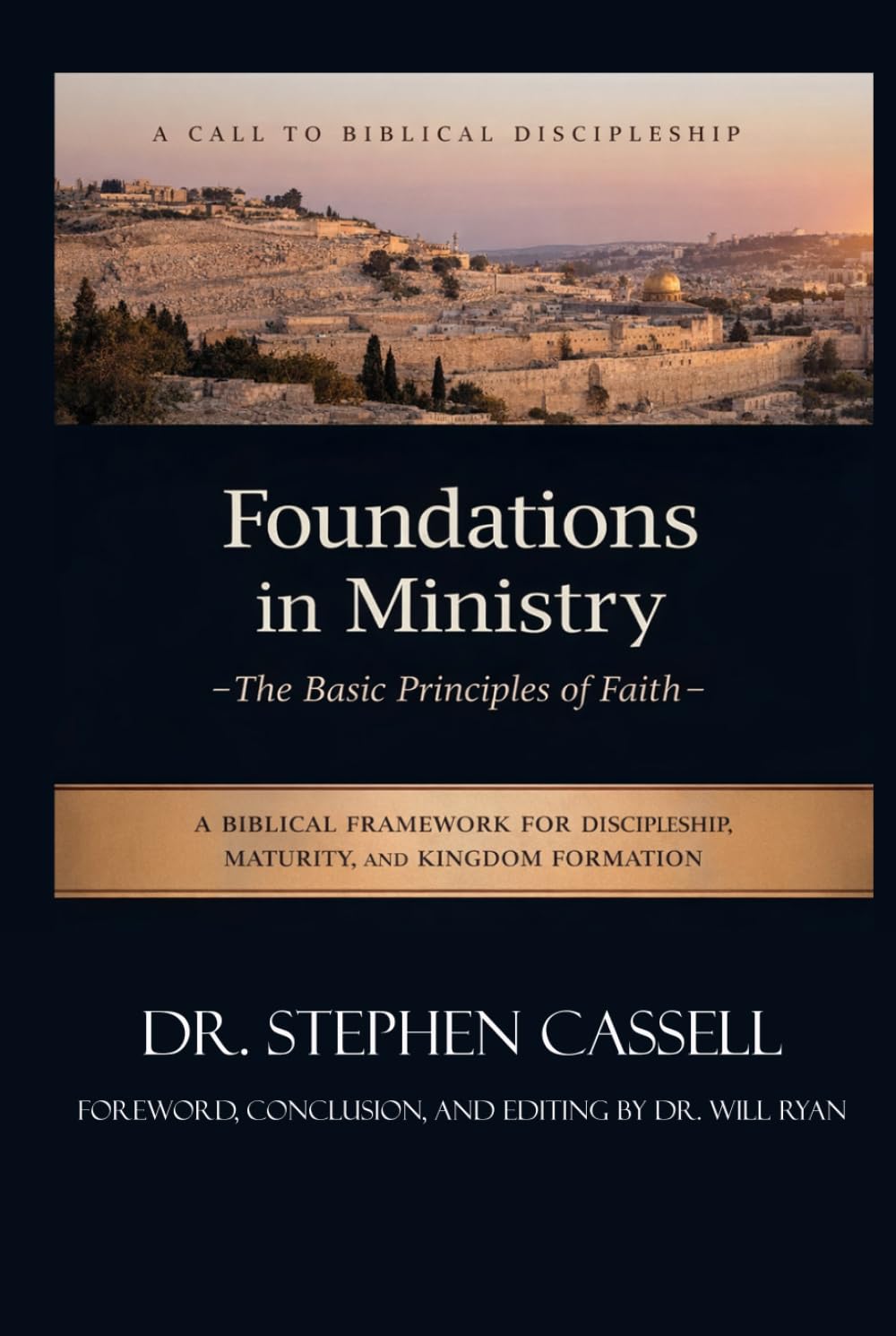 Foundations in Ministry: The Basic Principles of Faith