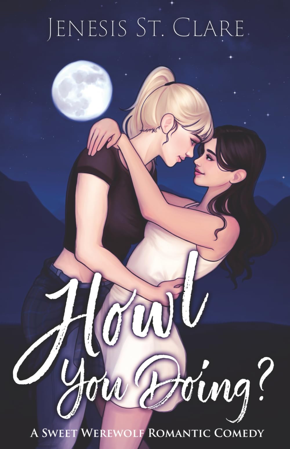 Howl You Doing?: A Sapphic Wolf Shifter Romance