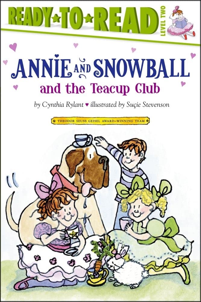 Cover of Annie and Snowball and the Teacup Club: Ready-to-Read Level 2