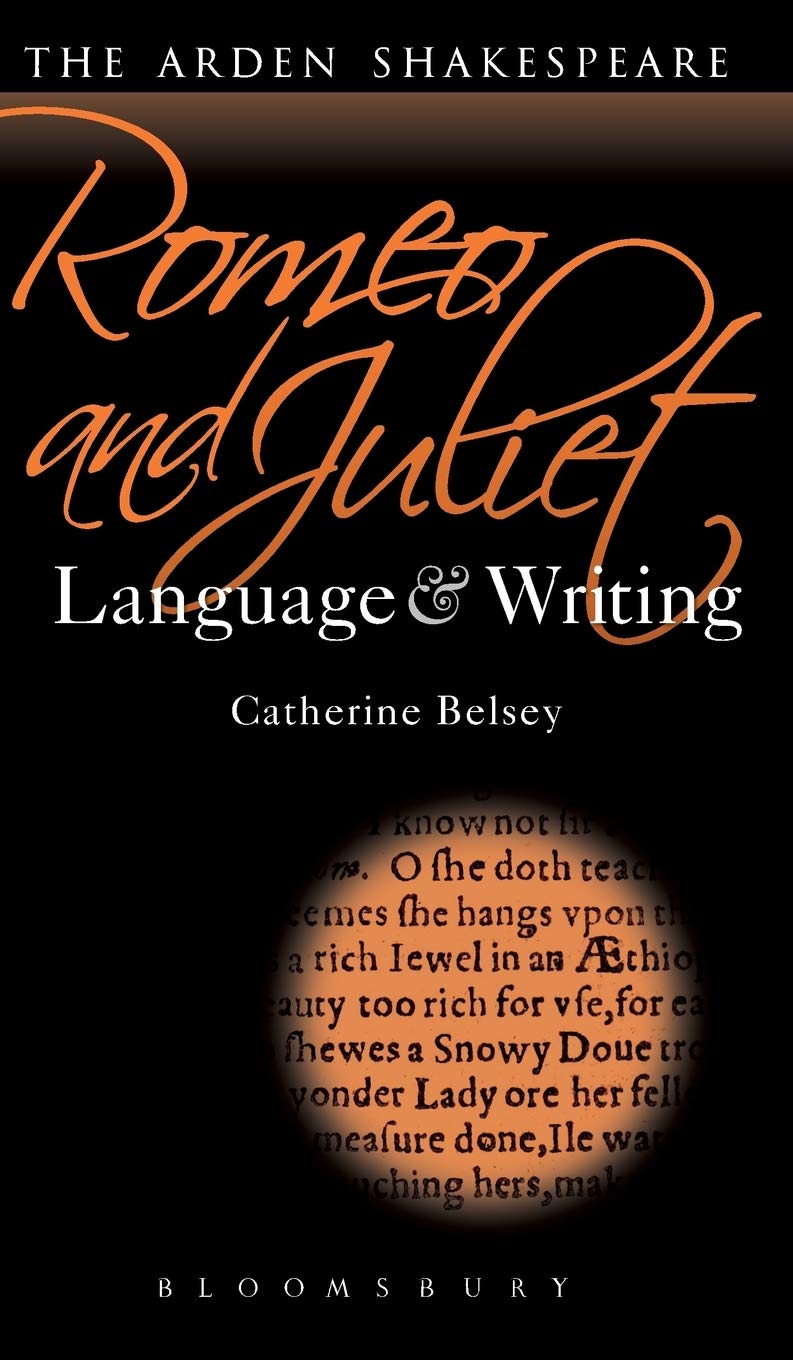 Romeo and Juliet: Language and Writing: 5 (Arden Student Skills: Language and Writing)