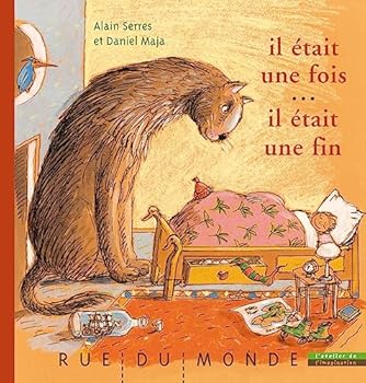 Hardcover IL ETAIT UNE FOIS... IL ETAIT UNE FIN [French] Book
