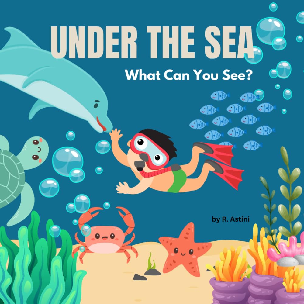 UNDER THE SEA: What Can You See?