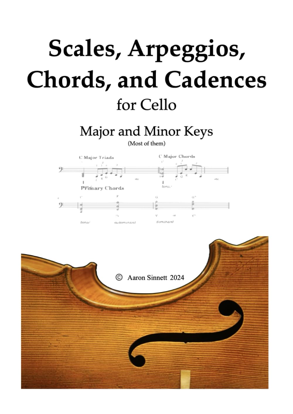 Scales, Arpeggios, Chords, and Cadences: for Cello in Major and Minor Keys