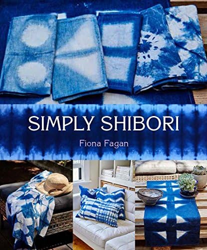 Simply Shibori Paperback – September 19, 2016
