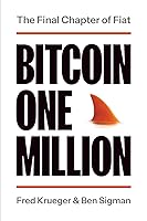 Vista 1 de Bitcoin One Million The Final Chapter of Fiat