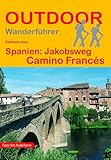 Spanien: Jakobsweg Camino Francés (Outdoor Pilgerführer, 23): Tipps für Radpilger - Raimund Joos 